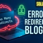 Error de redirección Blogger: 7 soluciones SEO 2026