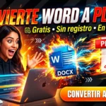 Convertir Word a PDF en 2026: 3 Métodos Gratis y Sin Límites